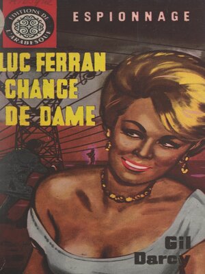 cover image of Luc Ferran change de dame